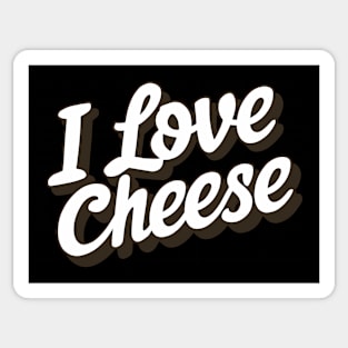 I Love Cheese Sticker